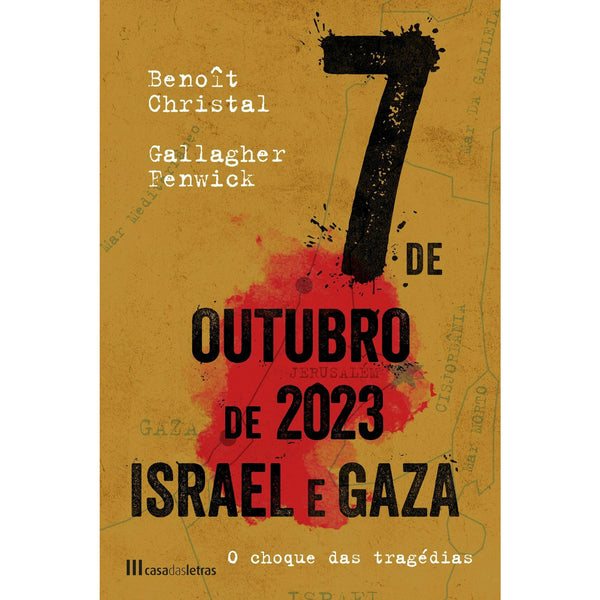 7 de Outubro de 2023 - Israel e Gaza de Benoît Christal, Gallagher Fenwick