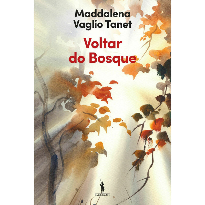 Voltar do Bosque de Maddalena Vaglio Tanet