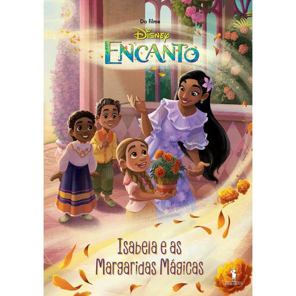 Encanto 4 - Isabela e as Margaridas Mágicas de Disney