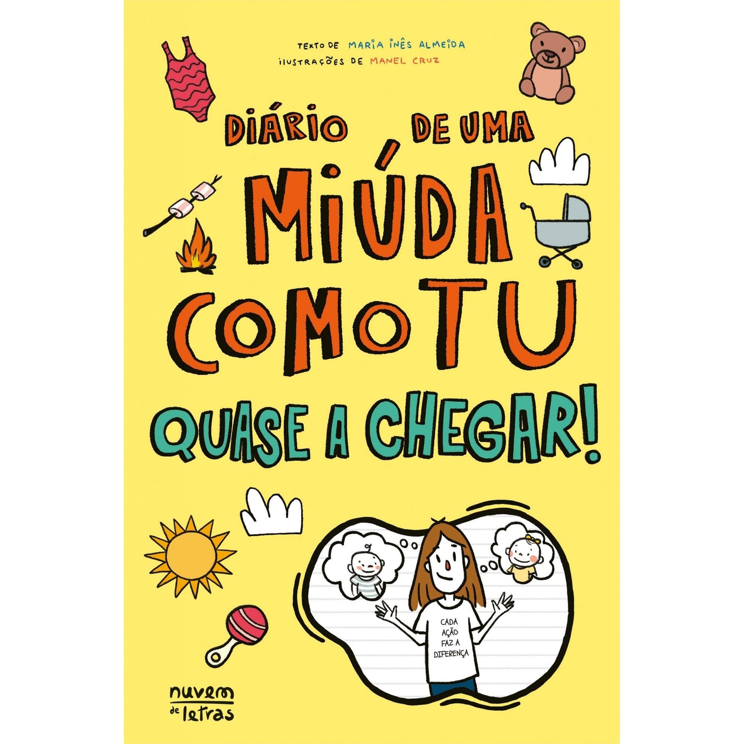 Quase A Chegar! de Maria Inês Almeida