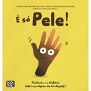 É Só Pele! de Nina Jablonski e Holly McGee