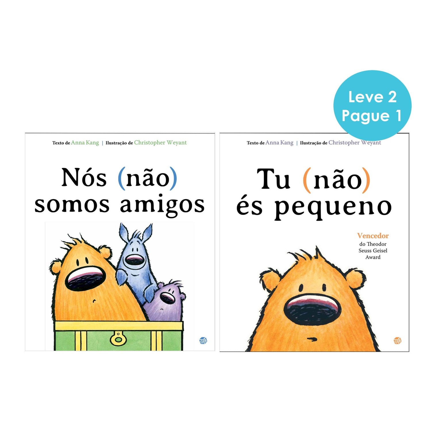 Nós (Não) Somos Amigos | Tu (Não) És Pequeno de Anna Kang