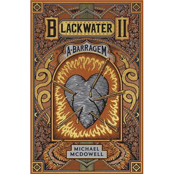 Blackwater N.º 2 - A Barragem de Michael McDowell