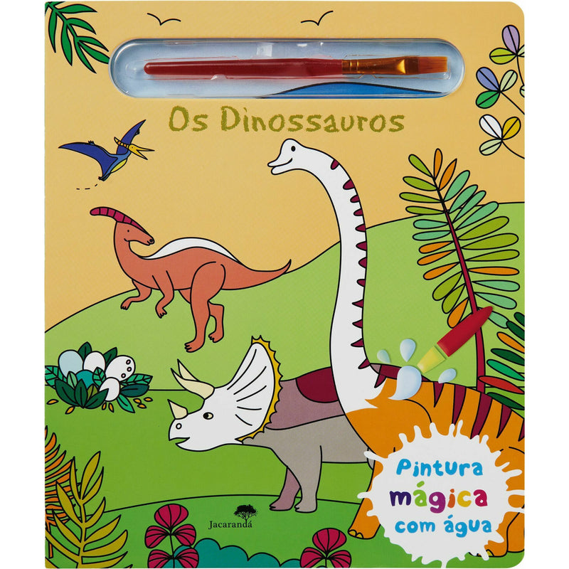 Os Dinossauros - Pintura Mágica com Água de Elisabeth Morais