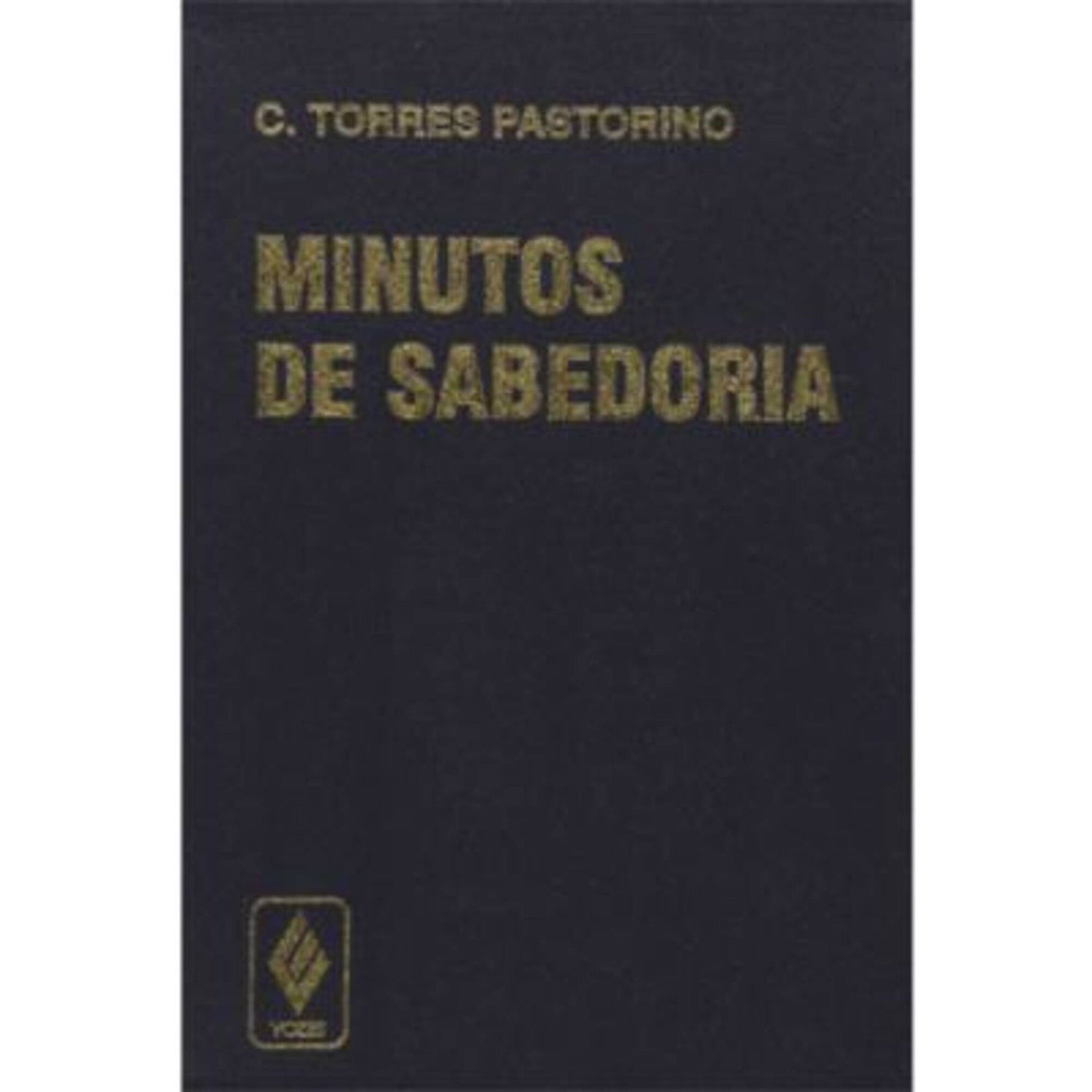 Minutos de Sabedoria de C. Torres Pastorino