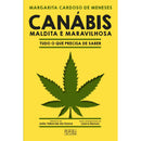 Canábis - Maldita e Maravilhosa de Margarita Cardoso de Menezes