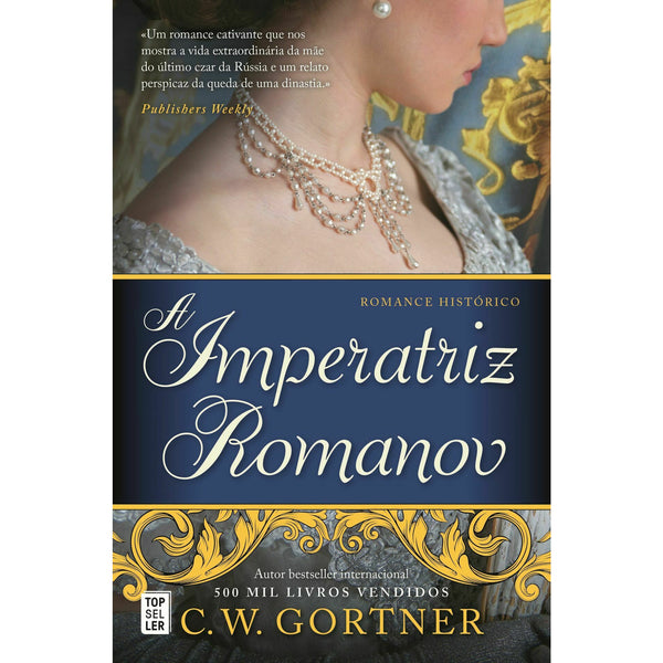 A Imperatriz Romanov de C.W. Gortner