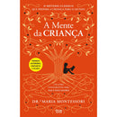 A Mente Da Criança de Maria Montessori