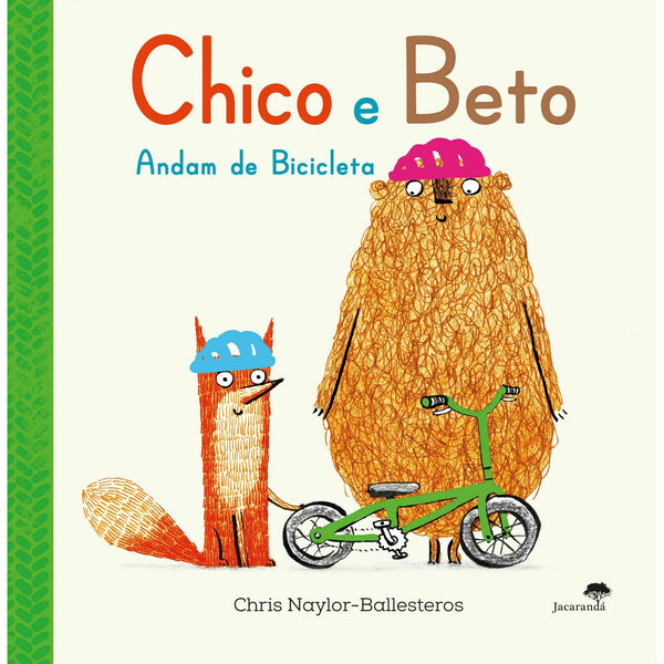 Chico e Beto Andam de Bicicleta de Chris Naylor-Ballesteros