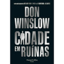 Cidade Em Ruínas de Don Winslow
