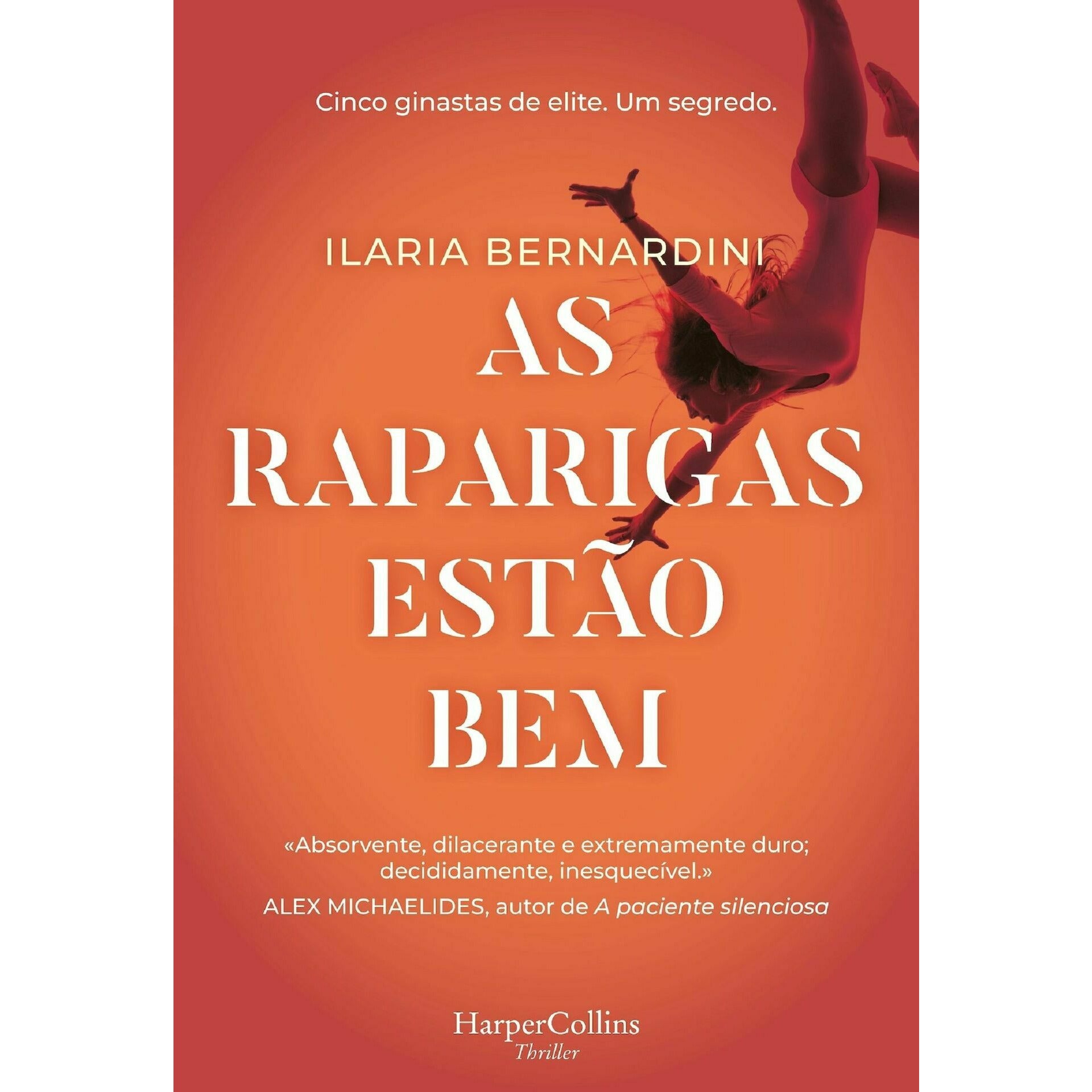 As Raparigas Estão Bem de Ilaria Bernardini