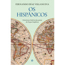 Os Hispânicos de Fernando Díaz Villanueva
