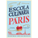 A Escola Culinária de Paris de Sophie Beaumont