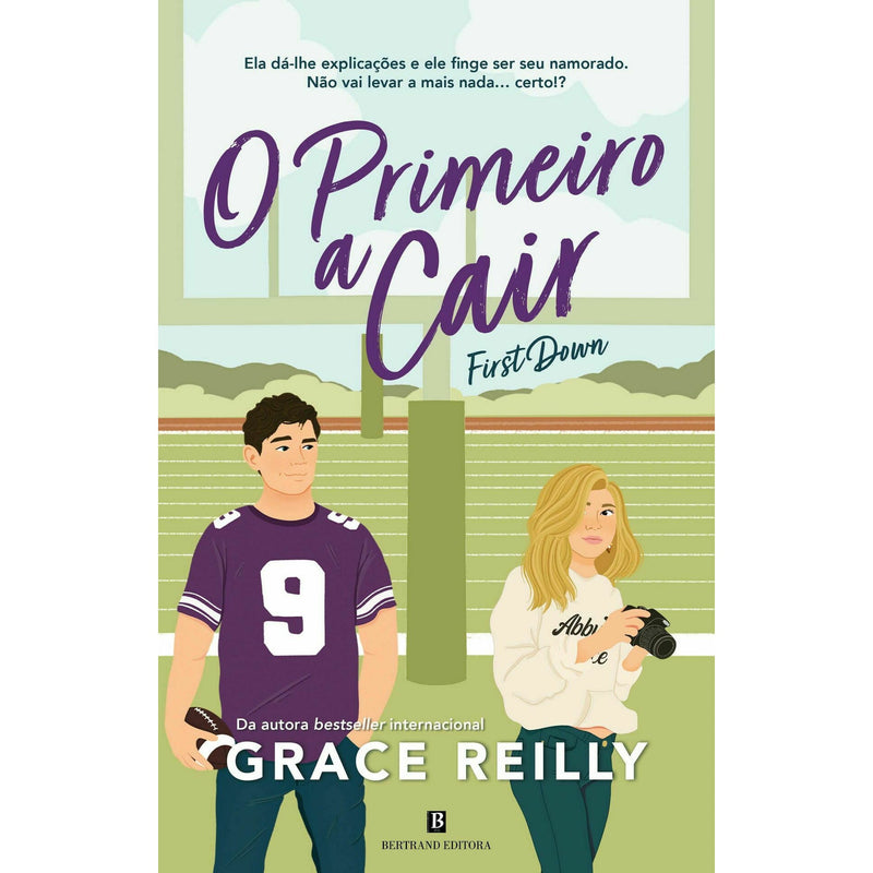 O Primeiro A Cair - First Down de Grace Reilly