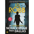 De Nova Iorque Para Dallas de J.D. Robb