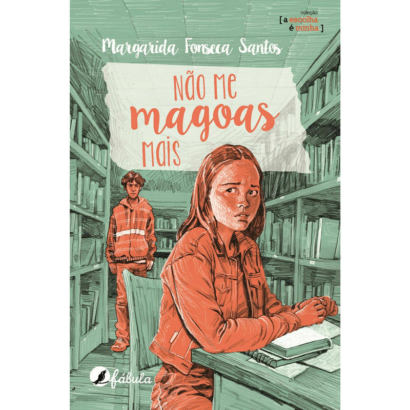 Não Me Magoas Mais de Margarida Fonseca Santos