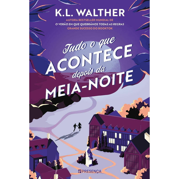 Tudo o que Acontece Depois da Meia-Noite de K. L. Walther