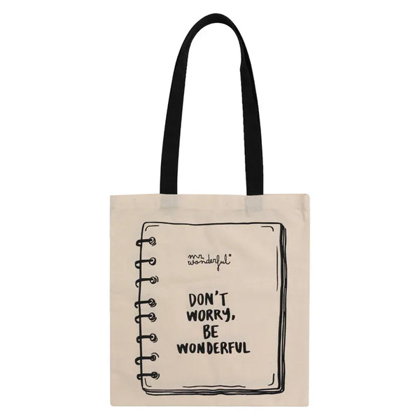 Tote Bag - Don't Worry, Be Wonderful