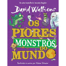 Os Piores Monstro do Mundo de David Walliams