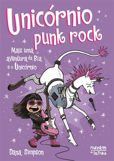 Bia e o Unicórnio - Livro 17: Unicórnio Punk Rock de Dana Simpson