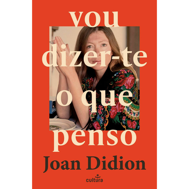Vou Dizer-Te O Que Penso de Joan Didion