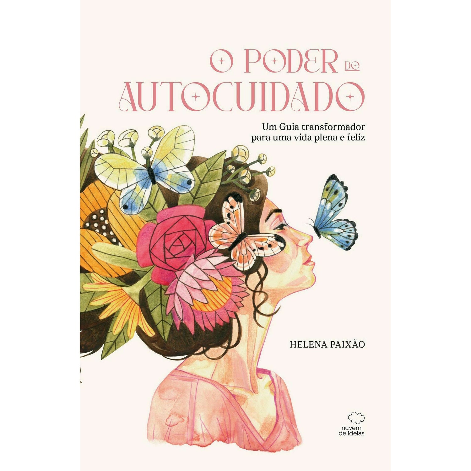 O Poder do Autocuidado de Helena Paixão