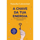 A Chave Da Tua Energia de Natacha Calestrémé