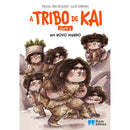A Tribo de Kai - um Novo Mundo de Raquel Díaz Reguera - Livro 2