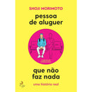 Pessoa de Aluguer que Não Faz Nada de Shoji Morimoto