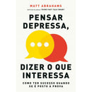 Pensar Depressa, Dizer o que Interessa de Matt Abrahams