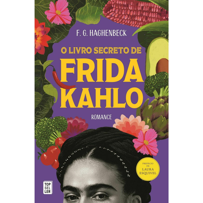 O Livro Secreto de Frida Kahlo de F.G. Haghenbeck