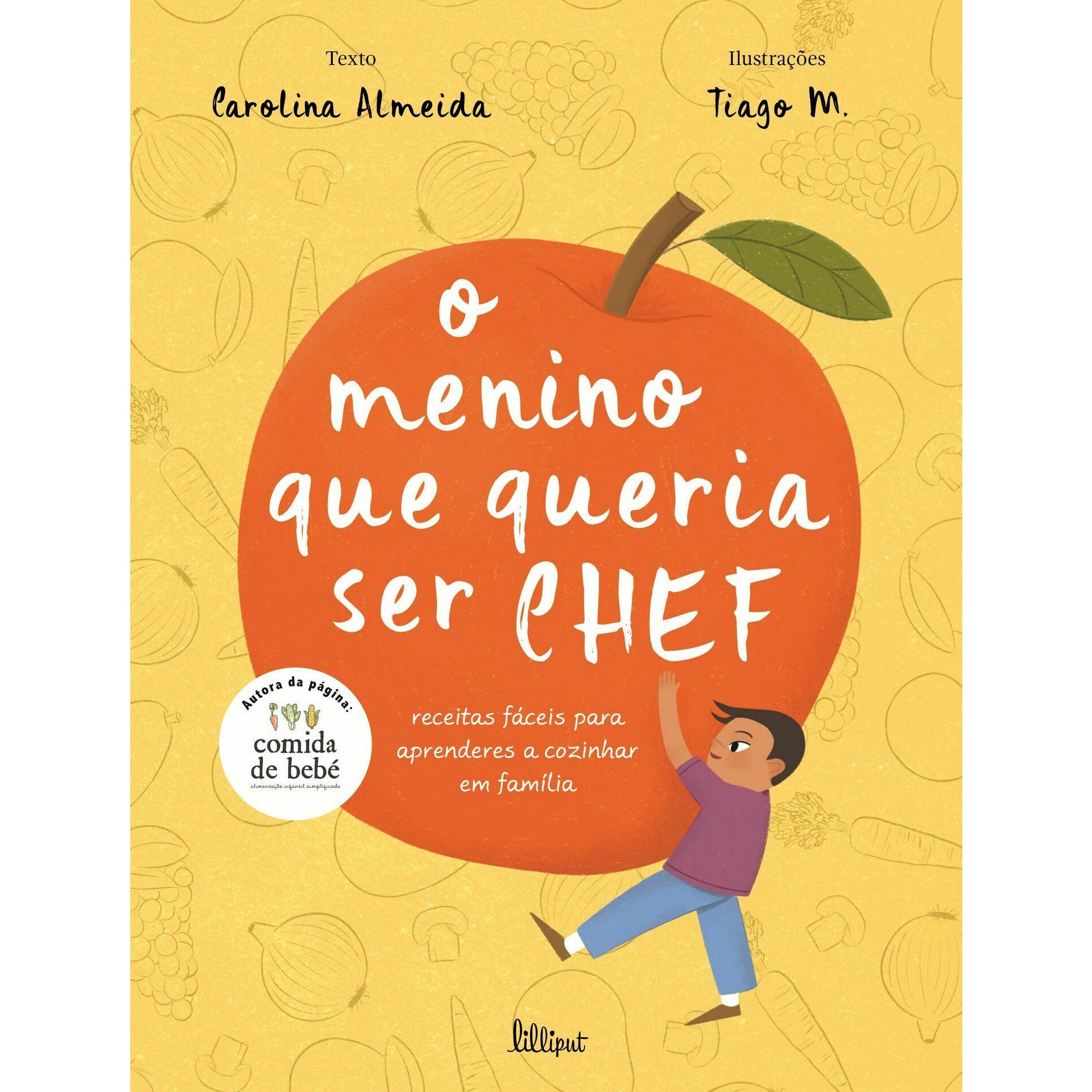 O Menino que Queria Ser Chef de Carolina Almeida