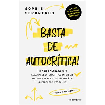 Basta de Autocrítica! de Sophie Seromenho