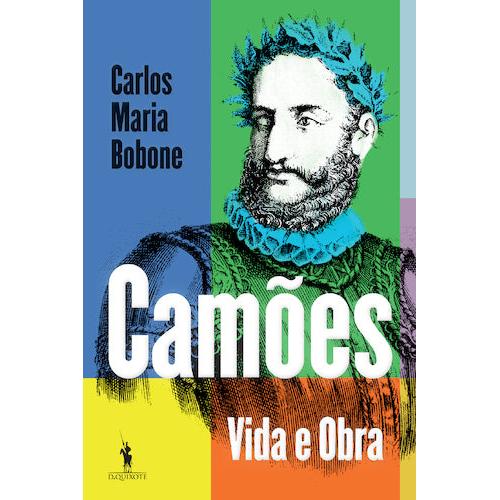 Camões - Vida e Obra de Carlos Maria Bobone