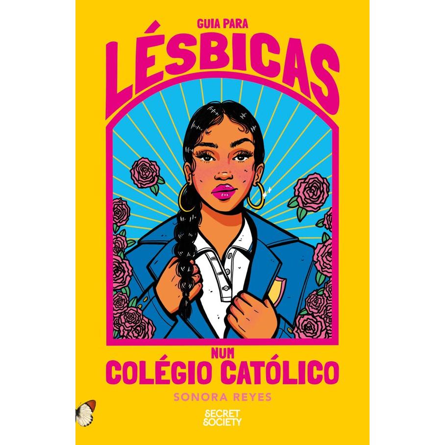 Guia para Lésbicas num Colégio Católico de Sonora Reyes