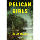 Pelican Girls de Julia Malye