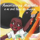 Anventureira Marielle e os Mil Tons de Magia de Nuna