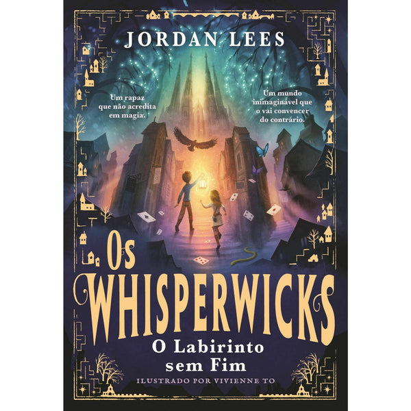 Os Whisperwicks: o Labirinto sem Fim de Jordan Lees