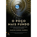 O Poço Mais Fundo de Nadine Burke Harris