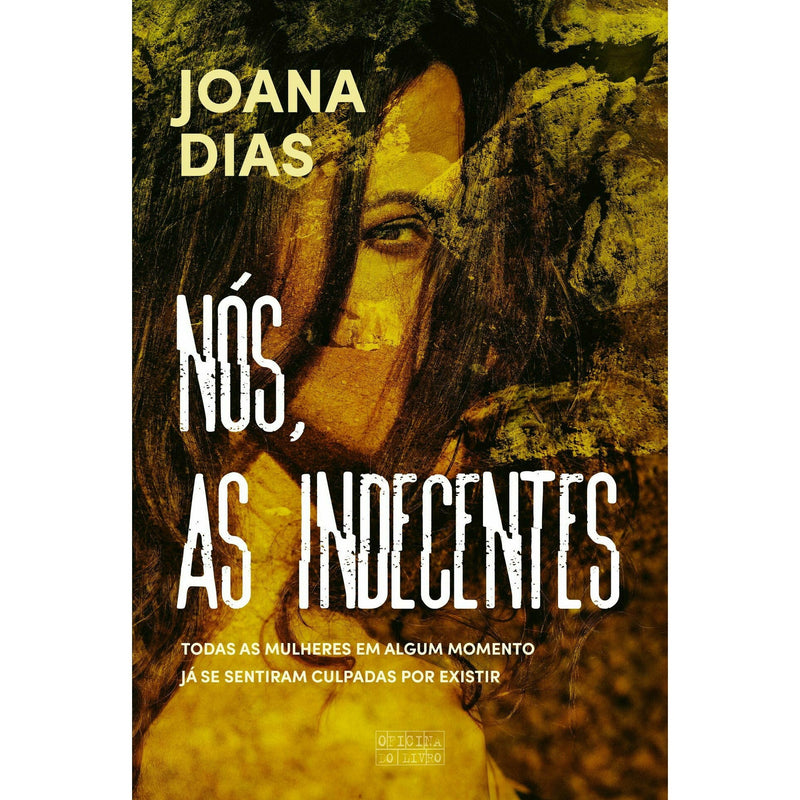 Nós, as Indecentes de Joana Dias