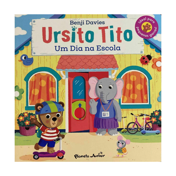 Ursito Tito - um Dia na Escola de Benji Davies