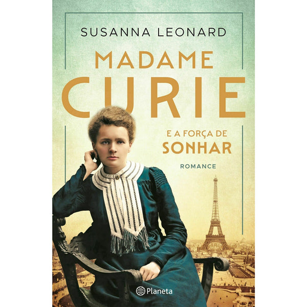 Madame Curie e A Força de Sonhar de Susanna Leonard