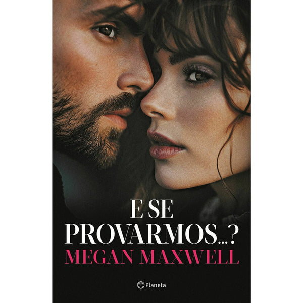 E Se Provarmos...? de Megan Maxwell