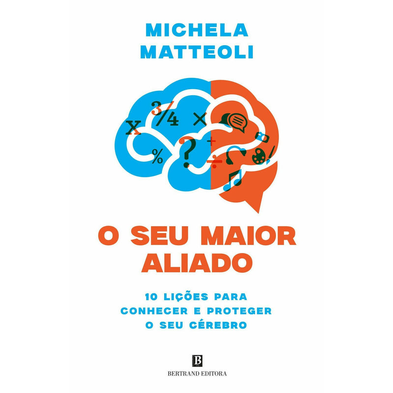 O seu Maior Aliado de Michela Matteoli