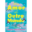 Um Amor do Outro Mundo de Kirsty Greenwood