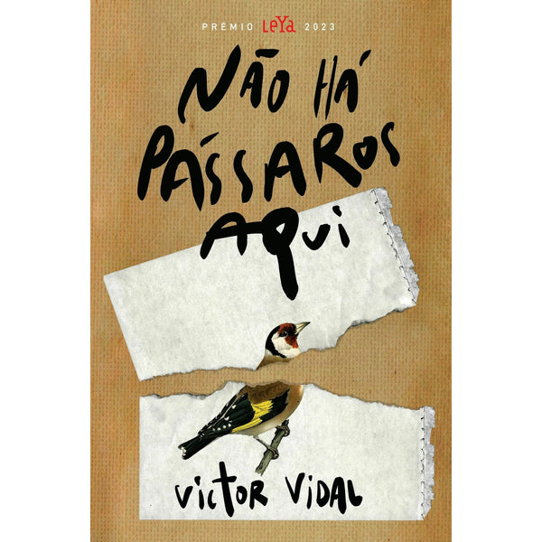 Prémio Leya - Não Há Pássaros Aqui de Victor Vidal