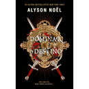Dominar o Destino de Alyson Noël - Livro 2