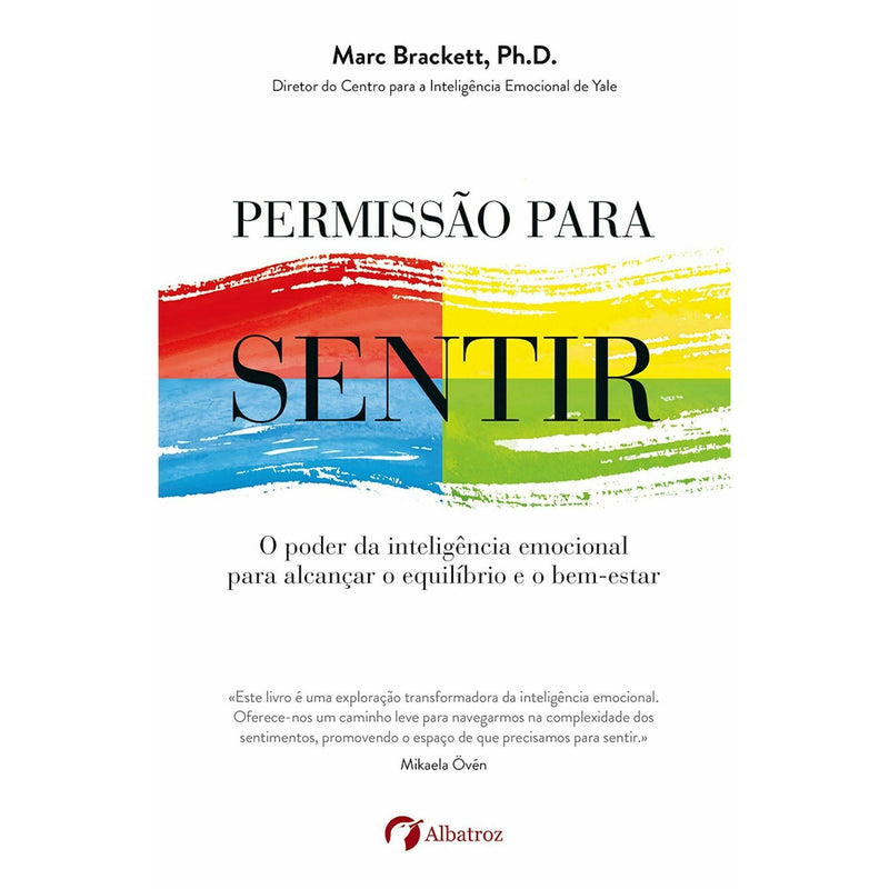 Permissão para Sentir de Marc Brackett, Ph.D.