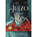 O Juízo Das Mãos de Eliza Campello