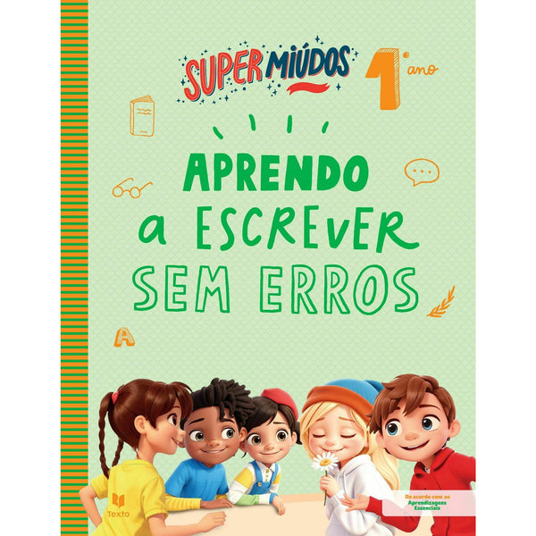 Supermiúdos Aprendo A Escrever sem Erros 1º Ano de MARIA HENRIQUETA GONÇALVES